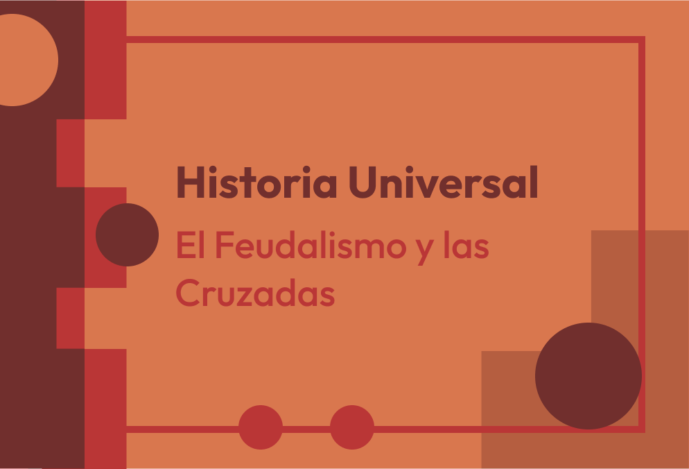 Capítulo 07 - El Feudalismo, las Cruzadas y el Renacimiento Urbano de Occidente